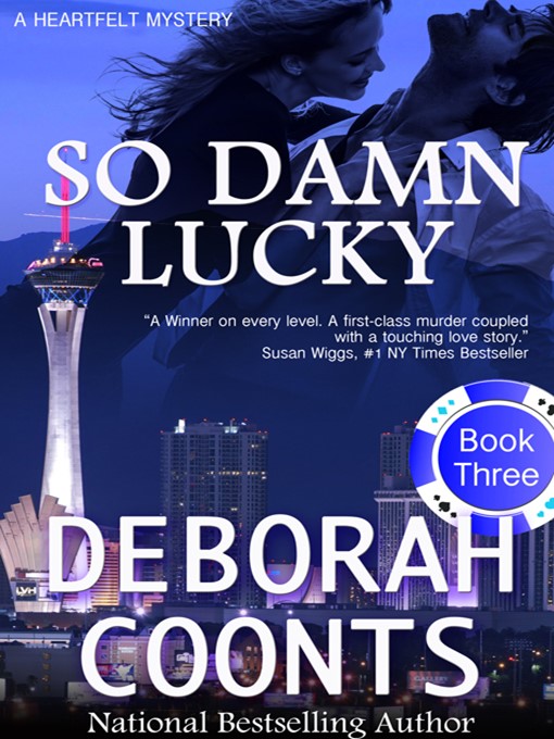 Title details for So Damn Lucky by Deborah Coonts - Available